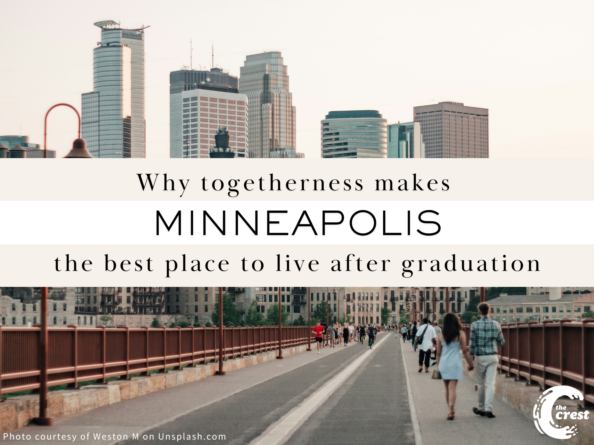 OPINION: Why togetherness makes Minneapolis the best place to live after graduation